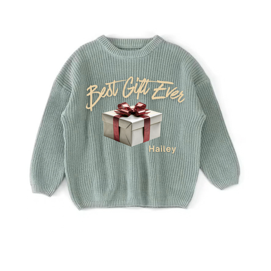 Best Gift Ever Personalized Christmas Sweater