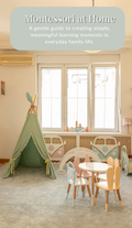 Montessori At Home— A Guide to Intentional Family Living